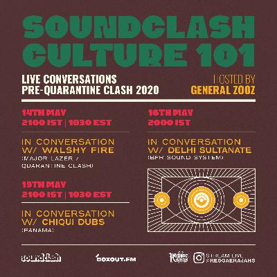Soundclash Culture 101 W/ DJ Chiqui Dubs (SOUND OF PANAMÁ)
