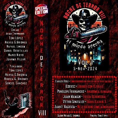 Noche de Terror VIII: El miedo acecha, Vol.1