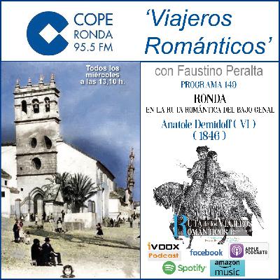 Nº 149-VIAJEROS ROMÁNTICOS - “RONDA EN LA RUTA ROMÁNTICA DEL BAJO GENAL” - Anatole Demidoff (VI) Nº 149-VIAJEROS ROMÁNTICOS - “RONDA EN LA RUTA ROMÁNTICA DEL BAJO GENAL” - Anatole Demidoff (VI)