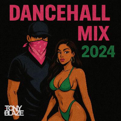 DANCEHALL MIX 2024