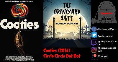 364 - Cooties (2014) - Circle Circle Dot Dot