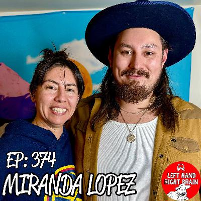 LHRB 374: Bad Skin & Big Dreams w/ Miranda Lopez LHRB 374: Bad Skin & Big Dreams w/ Miranda Lopez