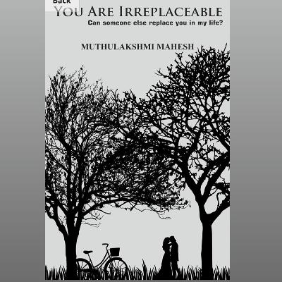 Chapter 10- You are irreplaceable Chapter 10- You are irreplaceable