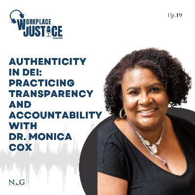 Authenticity in DEI: Practicing Transparency and Accountability with Dr. Monica Cox