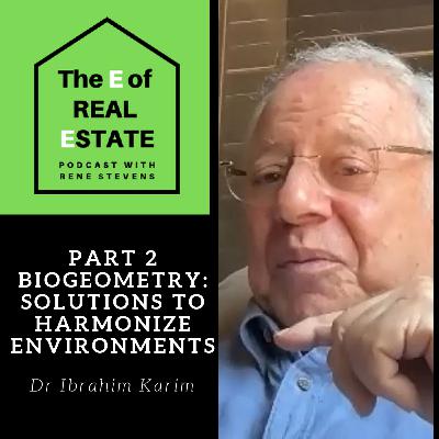 PART 2 BioGeometry: Solutions to Harmonize Environment Distortions – Ibrahim Karim & Rene Stevens