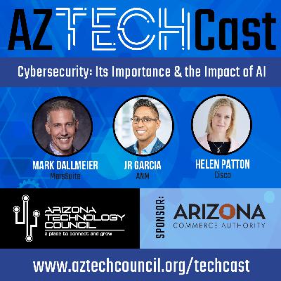 Cybersecurity: Its Importance & the Impact of AI E51 Cybersecurity: Its Importance & the Impact of AI E51