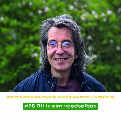 #28 Dit is een voedselbos