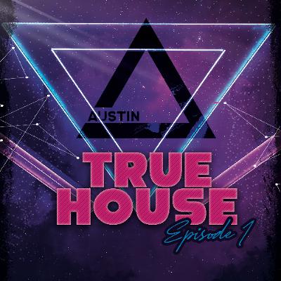 Austin - True House #1