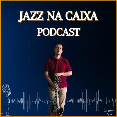 Episódio #90 – Como escutar jazz: aprendendo a escutar com atenção” Episódio #90 – Como escutar jazz: aprendendo a escutar com atenção”