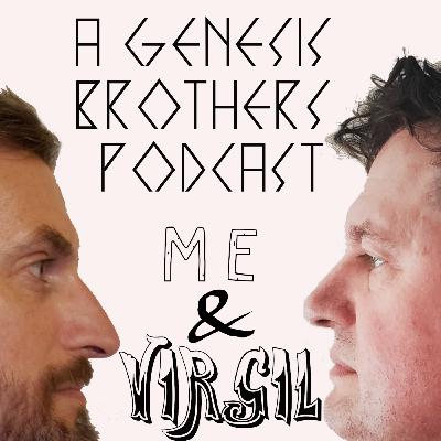 Me & Virgil: A Genesis Brothers Podcast Trailer
