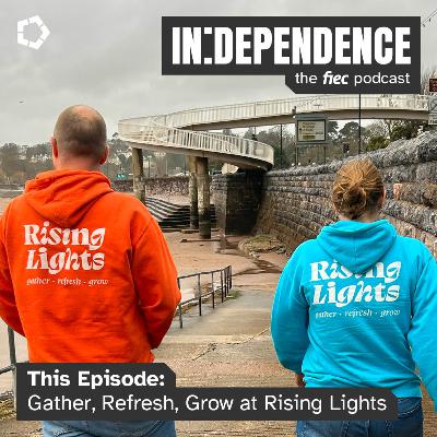Gather, Refresh, Grow at Rising Lights Gather, Refresh, Grow at Rising Lights