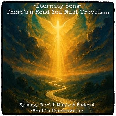 The Eternity Song•Die Reise beginnt! There's a Road You Must Travel....