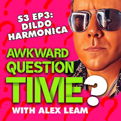 S3 EP3: Dildo Harmonica