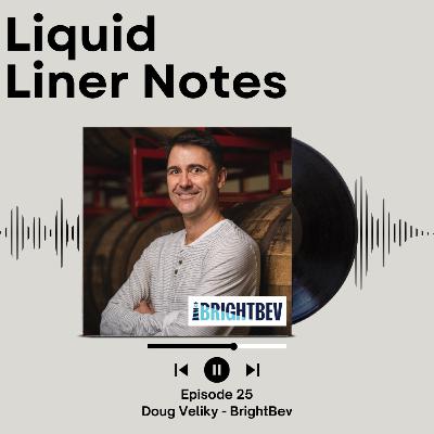 Episode 25 - Doug Veliky - BrightBev