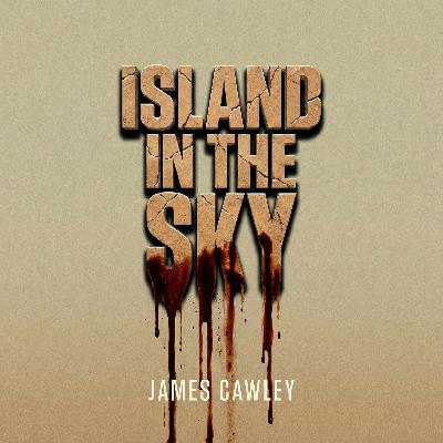 ISLAND IN THE SKY ISLAND IN THE SKY