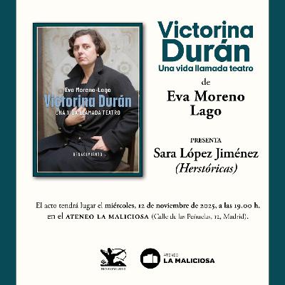 Presentación del libro Victorina Durán, una vida llamada teatro Presentación del libro Victorina Durán, una vida llamada teatro