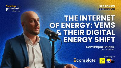 The Internet of Energy: VEMS and their Digital Energy Shift: Dominique Balassi: VEMS B.V.