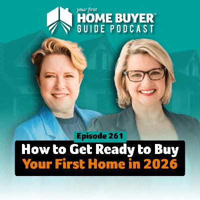 How to Get Ready to Buy Your First Home in 2026