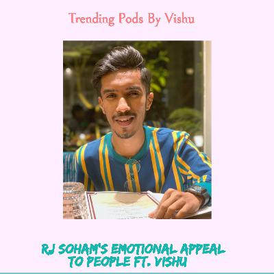 Rj soham emotional post ft. Vishu