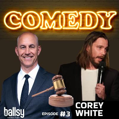 Episode #3 - Corey White: Comedian, Criminal Lawyer, and Champion of Free Speech