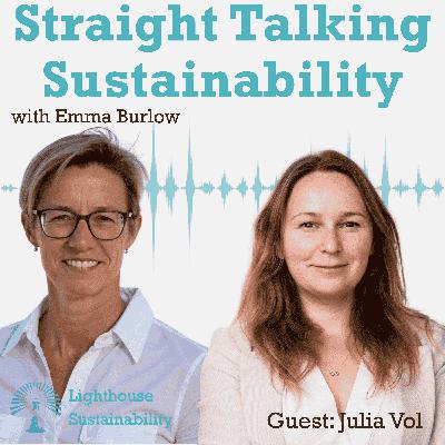 How Corporate Sustainability Leaders Can Stop Spinning Their Wheels and Drive Real Change with Julia Vol How Corporate Sustainability Leaders Can Stop Spinning Their Wheels and Drive Real Change with Julia Vol