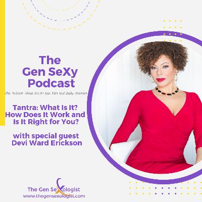 Tantra: What Is It? How Does It Work and Is It Right for You?