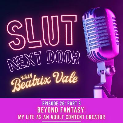 Beyond Fantasy: My Life as an Adult Content Creator Part 3