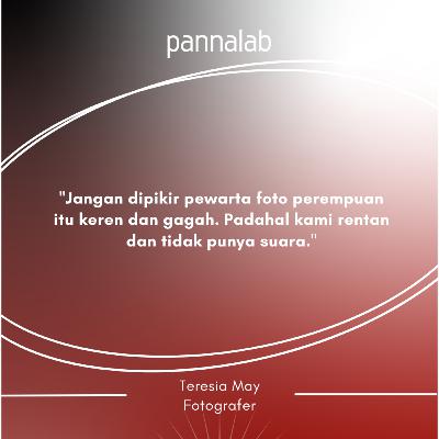 Ep.014 Sudahkah Dunia Fotografi Jurnalistik Kita Inklusif? bersama Teresia May