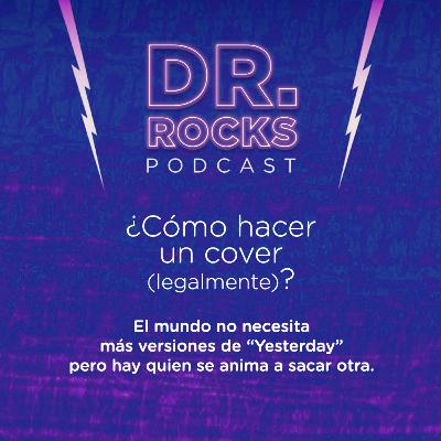 #23 - ¿Cómo hacer un cover (legalmente)? #23 - ¿Cómo hacer un cover (legalmente)?
