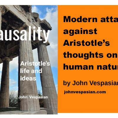 Modern attacks against Aristotle’s thoughts on human nature