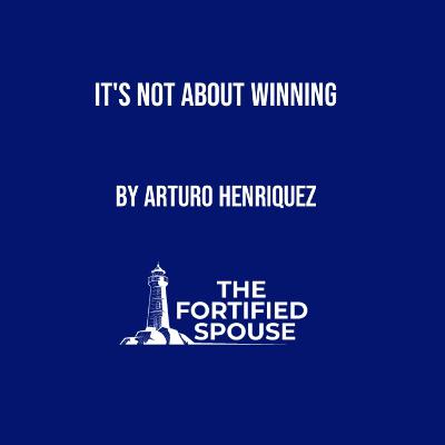 It's Not About Winning