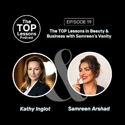The TOP Lessons in Beauty & Business with Samreen’s Vanity