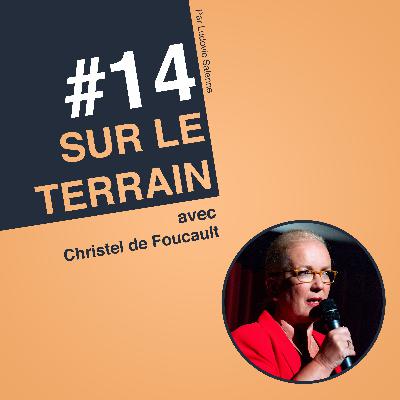#14 Christel de Foucault : 157 000 abonnés LinkedIn en 4 ans, comment j'ai fait ?