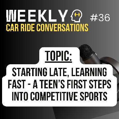 Starting Late, Learning Fast: A Teen’s First Steps Into Competitive Sports