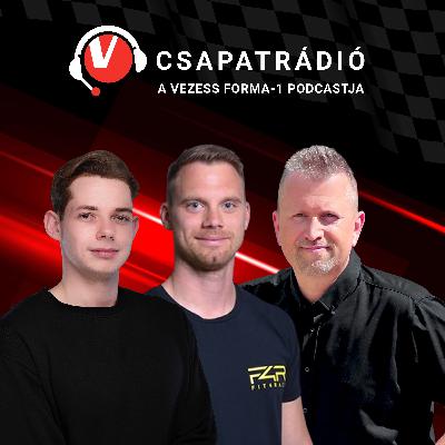 Elkerülhetetlen lett a mclarenes belháború - CSAPATRÁDIÓ 2025/19. Elkerülhetetlen lett a mclarenes belháború - CSAPATRÁDIÓ 2025/19.