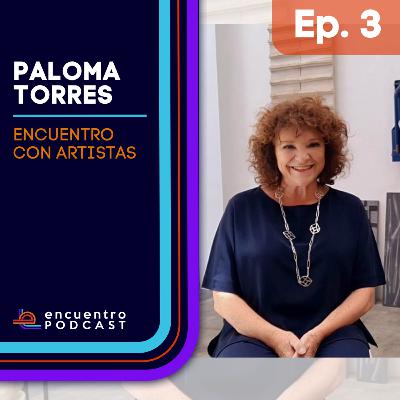 Paloma Torres/ Encuentro con artistas Paloma Torres/ Encuentro con artistas