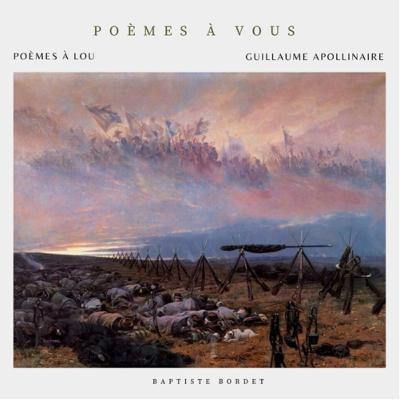 Guillaume Apollinaire - XXXVII - Poèmes à Lou Guillaume Apollinaire - XXXVII - Poèmes à Lou