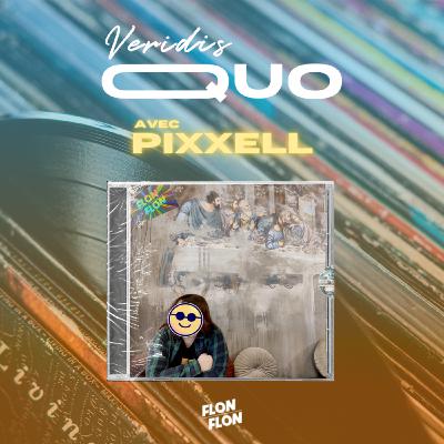#26 : PIXXELL #26 : PIXXELL