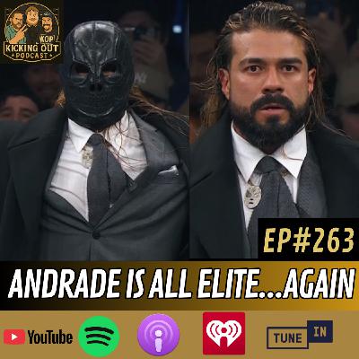 S6 Ep263: Andrade is All Elite!....Again S6 Ep263: Andrade is All Elite!....Again