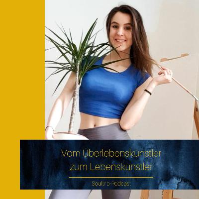 Vom Überlebenskünstler zum LEBENSKÜNSTLER 🎨 Vom Überlebenskünstler zum LEBENSKÜNSTLER 🎨