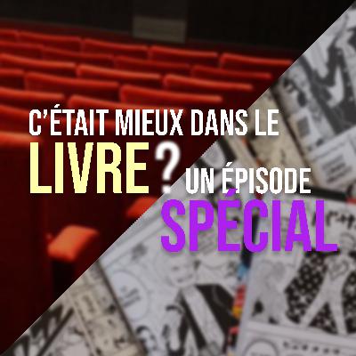 Épisode spécial - Les mangas qu'on voudrait voir adaptés