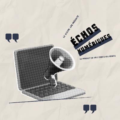#10 - Entre véracité, créativité et viralité : la nouvelle grammaire de l'information