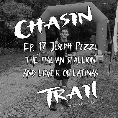 The Italian Stallion loves Latinas- Joseph Pezzo Ep. 17