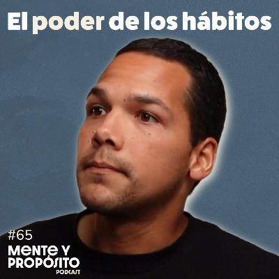 Hábitos, propósito y música con Moli