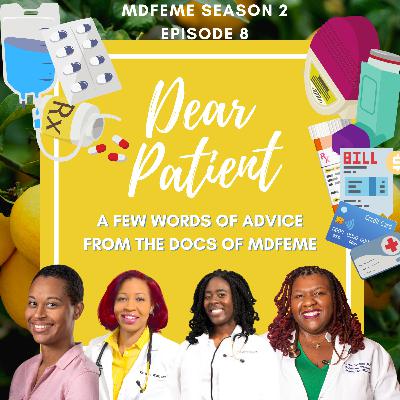 EP 019: DEAR PATIENT...