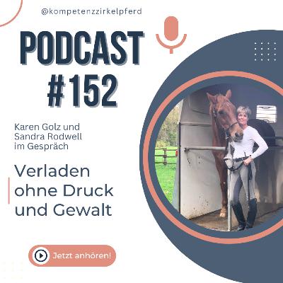 #152 Verladen ohne Druck und Gewalt #152 Verladen ohne Druck und Gewalt