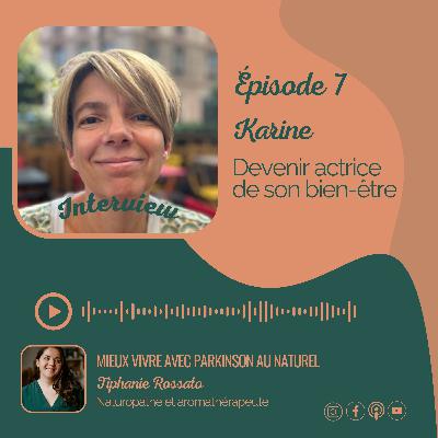 #7. Karine : devenir actrice de son bien-être