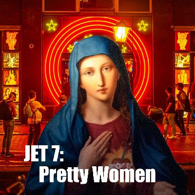 Just Enough Trope 7: Pretty Women