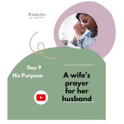 Day 9: His Purpose