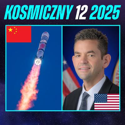 Chiny doganiają USA, NASA ma nowego szefa, odkrycie dekady polskich astronomów - grudzień 2025 #72